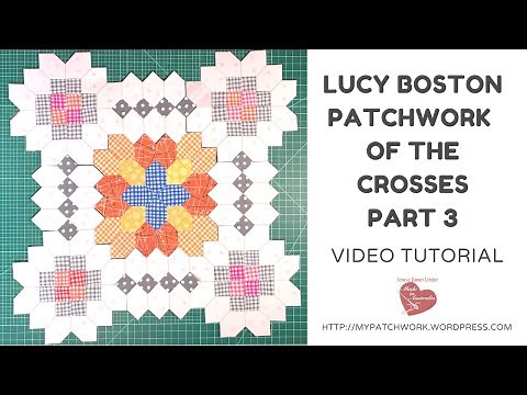 Lucy Boston Patchwork of the Crosses quilt block - part 3 video tutorial