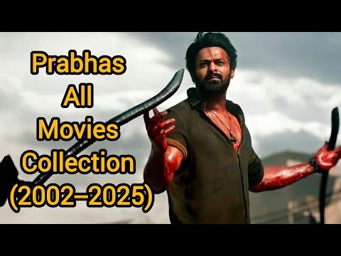 PRABHAS ALL MOVIES COLLECTION [2002-2025] | TOLLYWOOD | Prabhas |