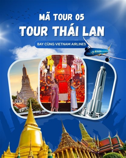 🔥Hiểu rõ tâm lý khách hàng, Du Lịch Sài Gòn Thành Công tiếp tục cho ra mắt Tour TP.HCM – Thái Lan (Bangkok – Pattaya) | Mã Tour 05 ✨ 👉 Bay cùng Vietnam Airlines – hãng hàng không quốc gia Việt Nam 👉 Phiên bản NÂNG CẤP từ Tour Mã 01 – chỉn chu hơn, trải nghiệm tốt hơn 🌟 Vì sao Tour Mã 05 lại được khách “chốt nhanh”? ✔️ Bay VN Airlines – giờ bay đẹp, dịch vụ chuẩn, hành lý đầy đủ ✔️ Lịch trình chọn lọc, tham quan gần như trọn bộ các điểm nhấn “quốc dân” của du lịch Thái Lan ✔️ Phù hợp đặc biệt