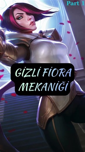Bunu biliyor muydunuz? - Fiora'nın Gizli Mekaniği! #leagueoflegends #lol #fiora