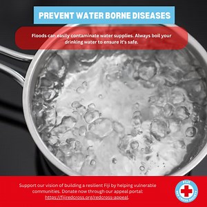#Health Waterborne diseases are a significant risk during floods, such as those we face in Fiji, as water supplies can become contaminated with bacteria from animal or human waste and other environmental factors. Protect yourself and your family by taking preventive measures like boiling all drinking water to ensure it is safe. Building a resilient Fiji begins with each of us. By adopting safe and preventative practices during and after natural disasters, we can safeguard not only our homes and 