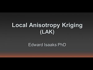 Local Anisotropy Kriging (LAK)