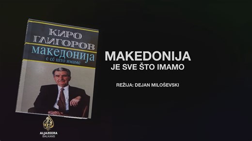FULLSCREEN: Makedonija je sve što imamo – Kiro Gligorov, dokumentarni film | RTVUSK.ba