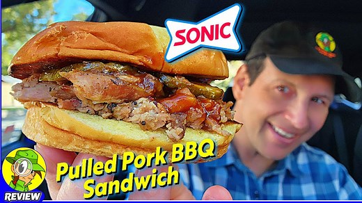 Sonic® PULLED PORK BBQ SANDWICH Review