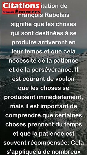 Tout vient à point à qui peut attendre. - François Rabelais