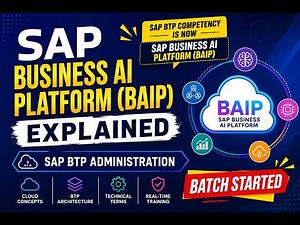 CLASS 1 : SAP Business AI Platform (BAIP) Explained | SAP BTP Administration | Batch Started