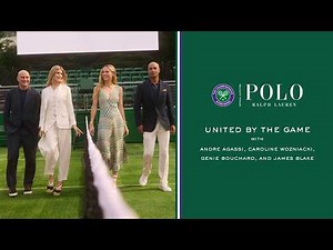 RALPH LAUREN | Polo Ralph Lauren | United by the Game with Andre Agassi and Caroline Wozniacki