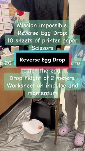 Reverse Egg Drop Challenge: Physics Fun for High School
