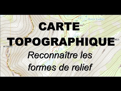FORMES DE RELIEF sur les CARTES TOPOGRAPHIQUES (par Mme Ruault-Djerrab)