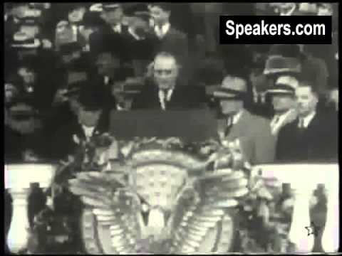 Franklin D. Roosevelt - Inaugural "The Only Thing We Have to Fear is Fear Itself" Speech