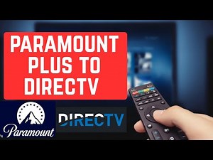 How to add paramount plus to directv stream -2025