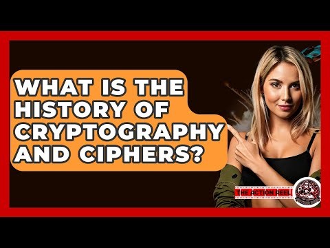 What Is The History Of Cryptography And Ciphers? - The Action Reel