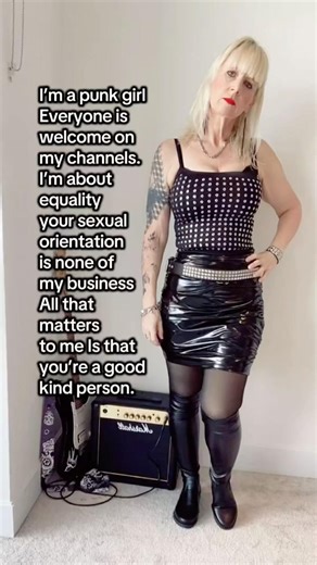 I’m a punk girl everyone is welcome on my channel. #equalrightsforall