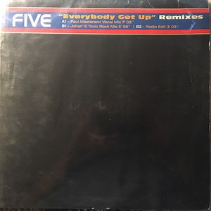 Five - "Everybody Get Up" Remixes