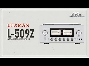 Luxman L-509Z Integrated Amplifier | DeVance Electronic Lifestyle