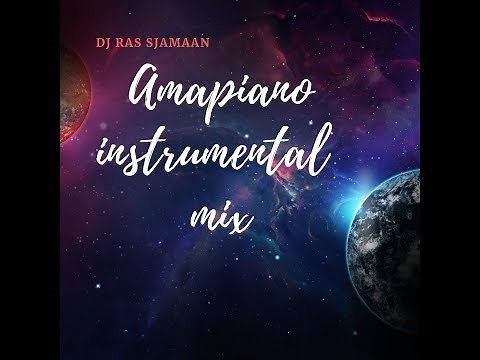 Amapiano Instrumental Mix 2019 South Africa By DJ Ras Sjamaan