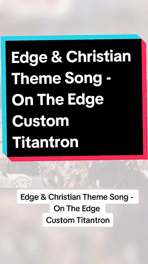 Edge & Christian Theme Song - On The Edge Custom Titantron