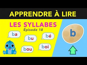 Lecture de syllabes avec la lettre B | Méthode Syllabique Bobo (maternelle - CP - CE1)