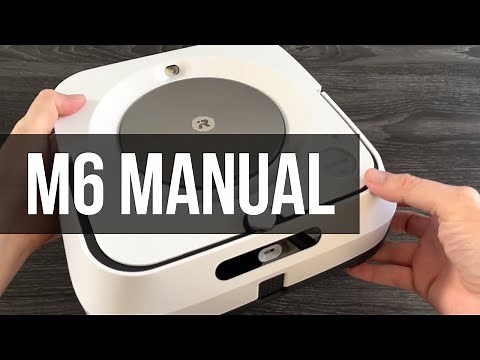 Wi-Fi Connected Braava jet m6 Robot Mop Manual how to use