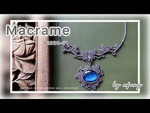 Macrame by Afeng: 2026-01｜Macrame Tutorial｜ Macrame Necklace ｜会一点的Afeng｜ Original Design｜