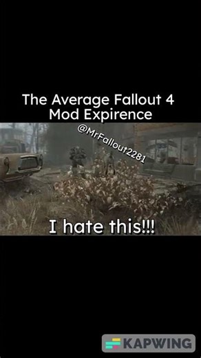 The Average Fallout 4 Mod Experience #fallout #fyp #mrfallout2281 #funny #memes #viral #trend #views