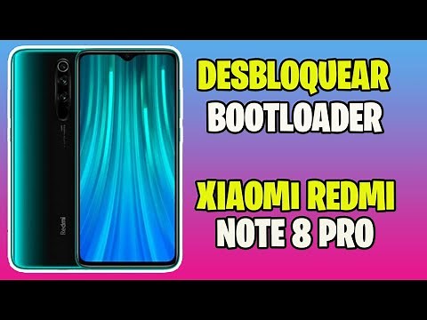 DESBLOQUEAR BOOTLOADER REDMI NOTE 8 PRO