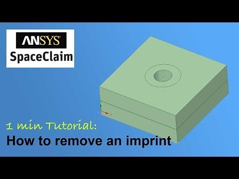 [1 min SpaceClaim Tutorial] How to remove an imprint