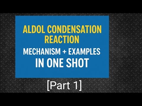 Aldol Condensation Reaction | Mechanism with Amazing trick | JEE , NEET