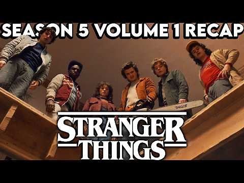 STRANGER THINGS Season 5 Volume 1 Recap | Must Watch Before Volume 2 | Series Explained