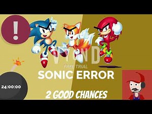 (DISOWNED FOR TEAM SONIC) Sonic Error