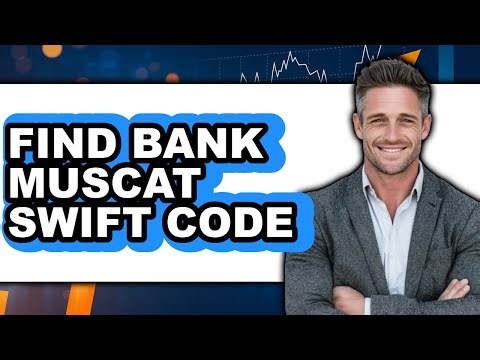 How to Find Bank Muscat Swift Code - Step by Step