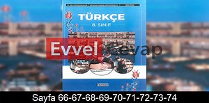 8. Sınıf Ferman Yayınları Türkçe Ders Kitabı Cevapları Sayfa 66-67-68-69-70-71-72-73-74 - Evvel Cevap