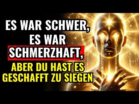 Auserwählte: 7 ZEICHEN, Dass Du Den SCHMERZHAFTSTEN TEST Deiner SEELE Bereits ÜBERWUNDEN Hast