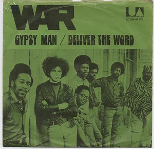 War - Gypsy Man / Deliver The Word