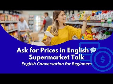 At the Supermarket 🛒 English Conversation for Beginners Shopping & Asking for Prices