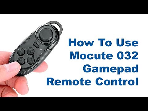 How To Use Mocute 032 Gamepad Remote Control