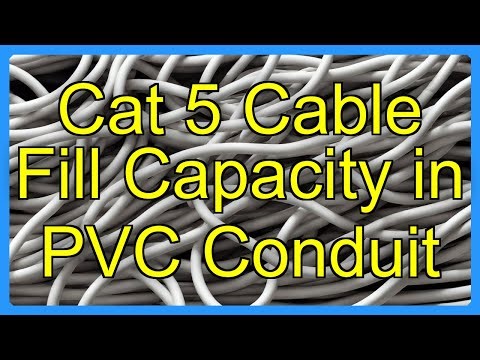 Cat 5 Cable Fill Capacity in PVC Conduit