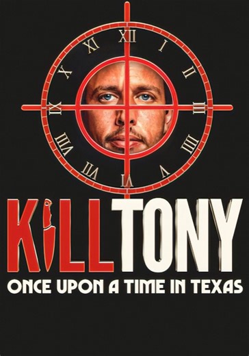 Kill Tony: Once Upon a Time in Texas - streaming
