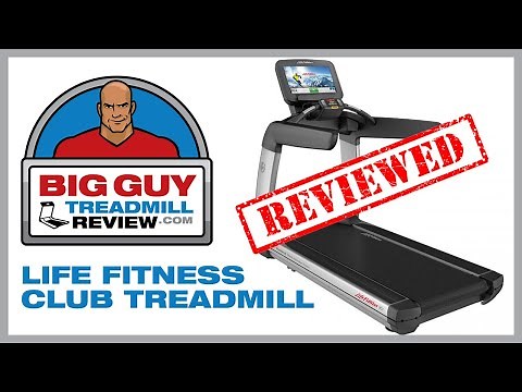 Life Fitness 95T Achieve Club Treadmill Review - Big Guy Treadmill Review