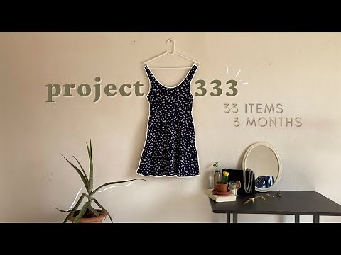 Start your own capsule wardrobe | Project 333: 33 items for 3 months Minimalist Wardrobe Challenge