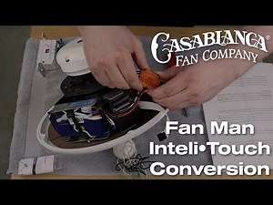 Fan Man Casablanca Inteli•Touch Conversion