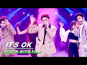 Collab stage:"IT'S OK " of THEO&Lil Ghost&BOOGIE group|朱正廷组《It's OK》合作舞台纯享|Youth WIthYou2青春有你2|iQIYI