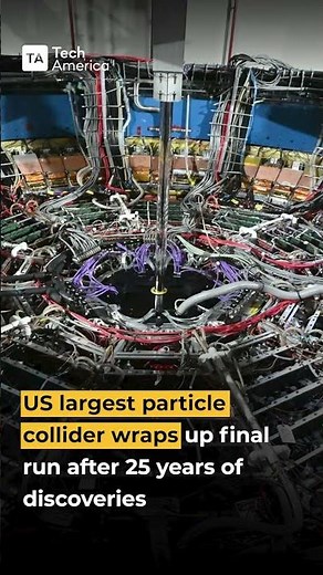 U.S. Largest Particle Collider Ends After 25 Years