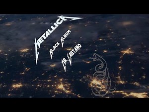 Metallica - Black Album - (Full Album 1991)