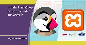 Instalar Prestashop en el ordenador con el servidor local XAMPP