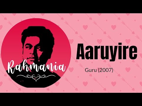 Aaruyire - A.R.Rahman, Murtuza Khan,Quadir Khan & Chinmayi - Guru (2007) - Best Ones - Rahmania