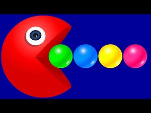 Learn Colors | Learning Colors with Pacman | Children Learning Video | Kids Learn Video