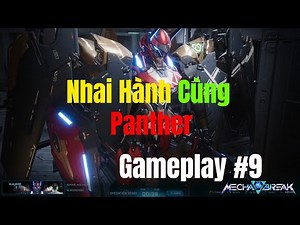 Mecha Break | Panther Rank Bạch Kim #9 | Nhai Hành Cùng Panther