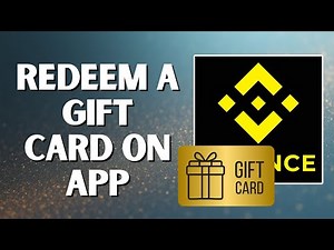 How to Redeem a Gift Card on the Binance App (2025 Step-by-Step Tutorial)