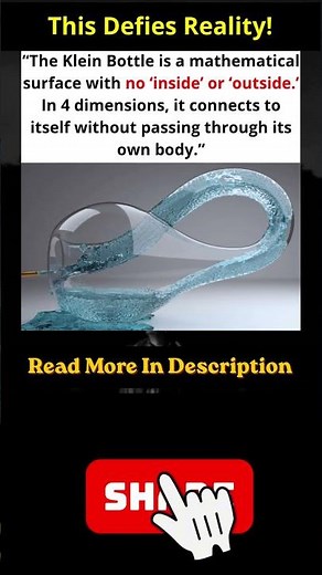 Klein bottle The 4D Object With No Inside or Outside! 🌀🤔